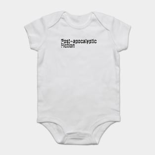 I write Post Apocalyptic Fiction Baby Bodysuit